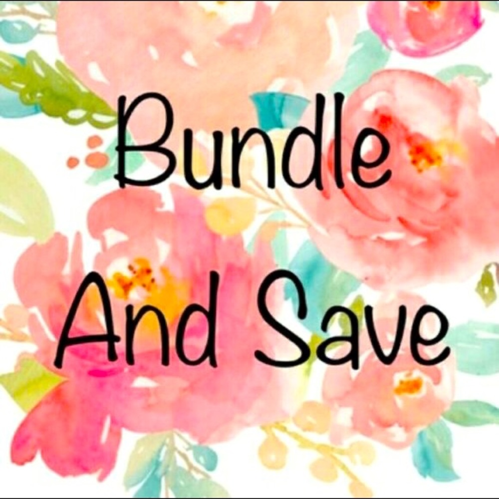 Bundle and Save!